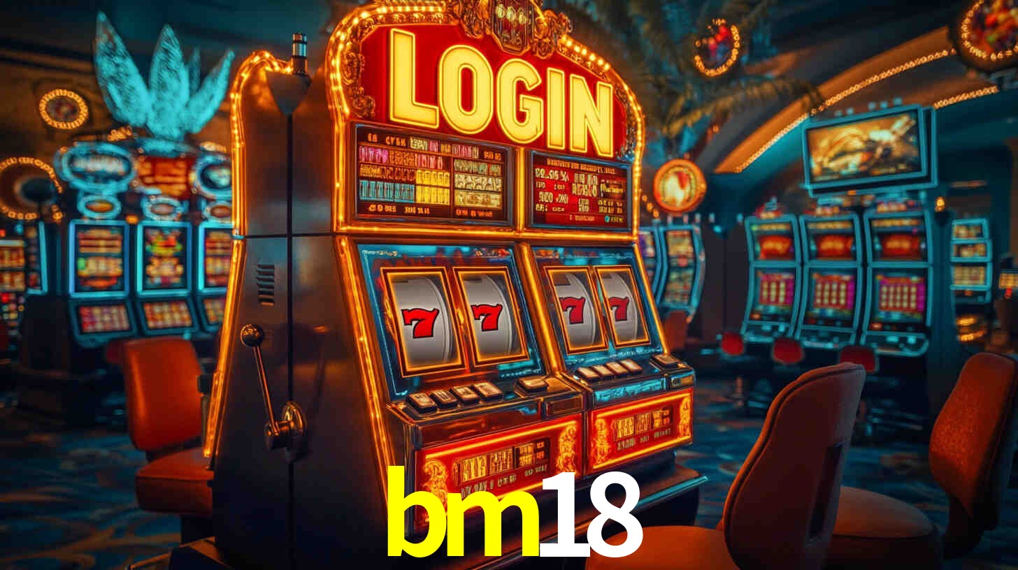 bm18 bet