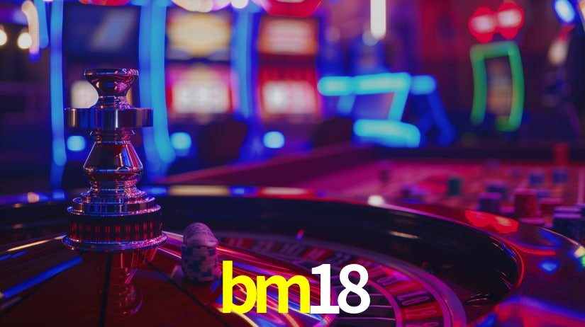 bm18