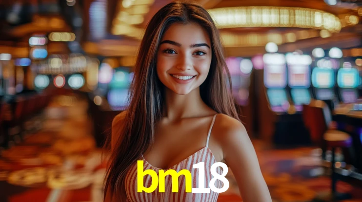 bm18: Jogos de Caça-Níqueis-Altas Recompensas, Roleta-Velocidade, Blackjack-Desafios Máximos